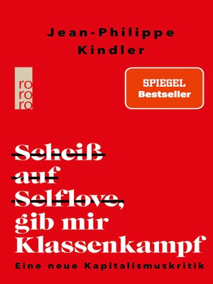 cover image of Scheiß auf Selflove, gib mir Klassenkampf